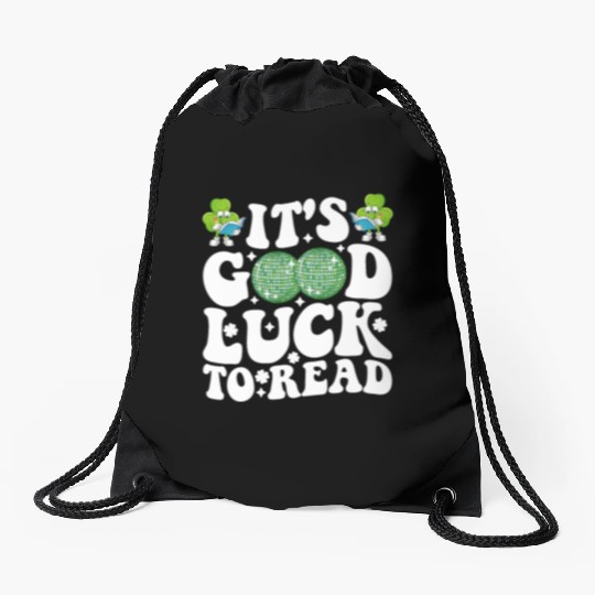 It's Good Luck To Read St Patricks Day Disco Ball Drawstring Bags
