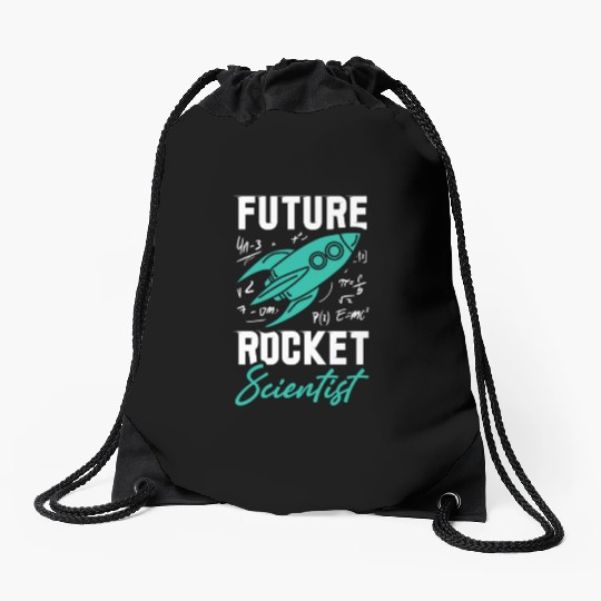 Rocket Scientist Future Mathematician Racket Drawstring Bags