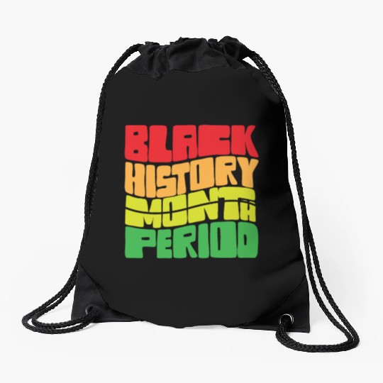 Black History Month Period African American Pride Drawstring Bags