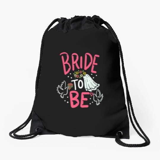 Bride To Be Engagement Marriage Bachelorette Party Drawstring Bags