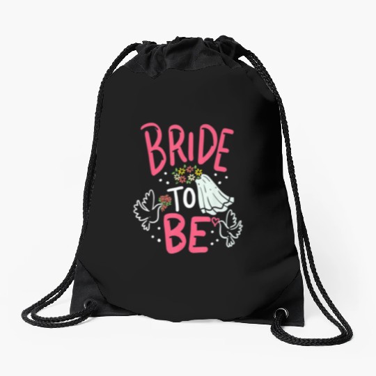 Bride To Be Engagement Marriage Bachelorette Party Drawstring Bags