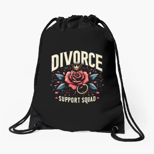 Divorce Support Squad Matching Friends Family Rose Drawstring Bags