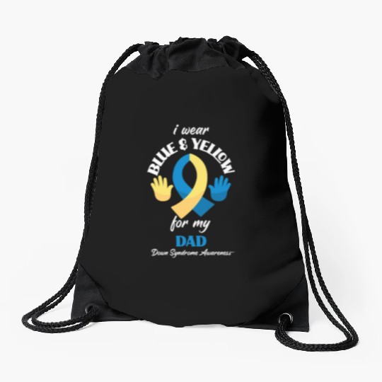 I Wear Blue Yellow Dad Down Syndrome Awareness Drawstring Bags