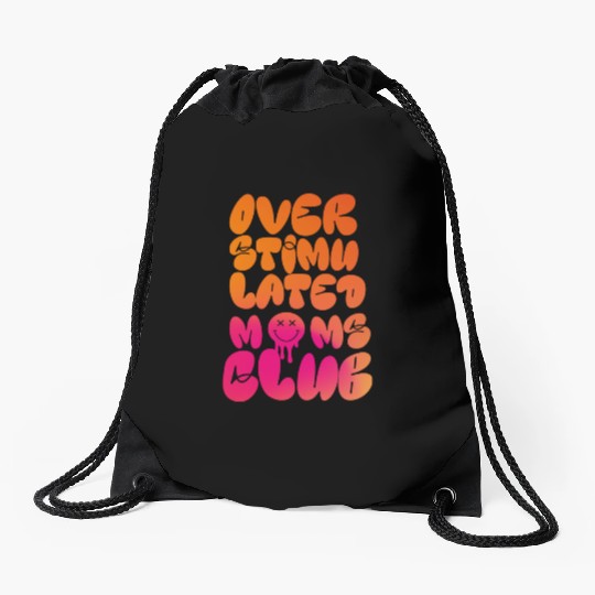 overstimulated moms club Drawstring Bags
