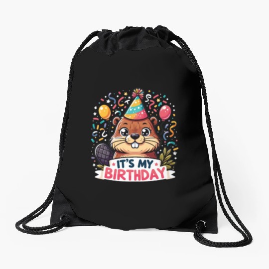 Its My Birthday Sweet Birthday Beaver Drawstring Bags