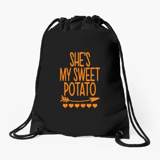 She s My Sweet Potato I Yam SET Thanksgiving Drawstring Bags