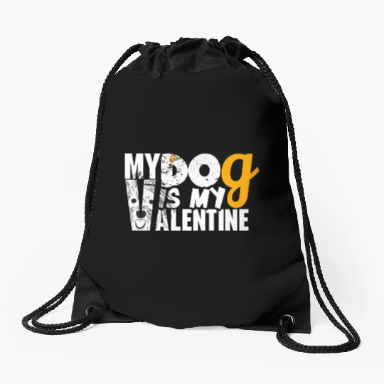 My Dog is my valentine Drawstring Bags