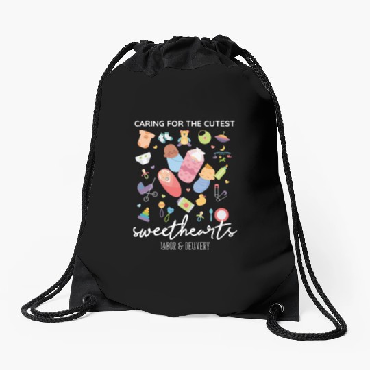 Caring For Cutest Sweethearts NICU Labor And Drawstring Bags