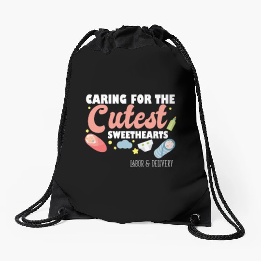 Caring For Cutest Sweethearts NICU Labor And Drawstring Bags