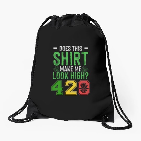 Uproarious 420 Good Herb Weed Marijuana Design Drawstring Bags