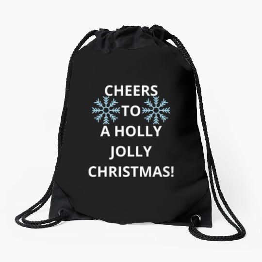 Cheers to a Holly Jolly Christmas! Drawstring Bags
