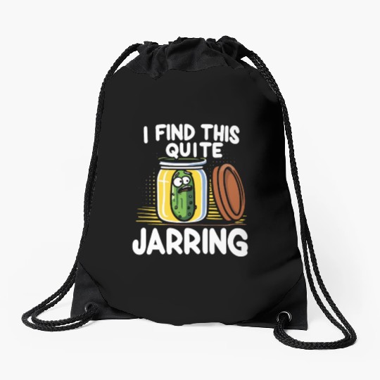Pickle Lover Funny Pickle Dill pickle Pickled Drawstring Bags