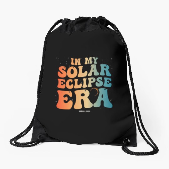 Groovy In My Solar Eclipse Era April 8, 2024 Drawstring Bags