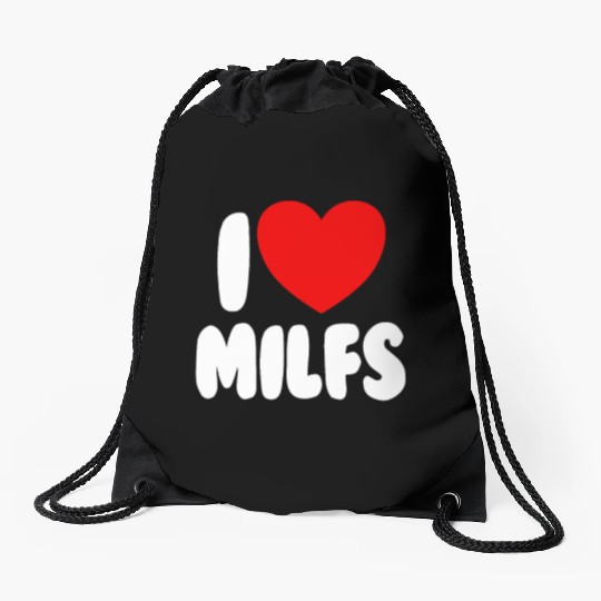 I Love MILFS Red Heart Love Hot Moms I Love MILFS Drawstring Bags