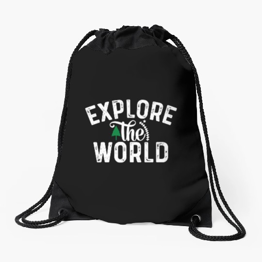 explore the world - travel - exploring Drawstring Bags