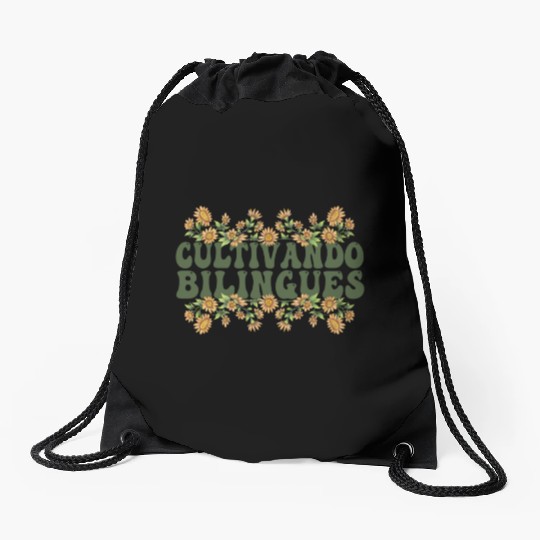Cultivando Bilingües Spanish Teacher Drawstring Bags
