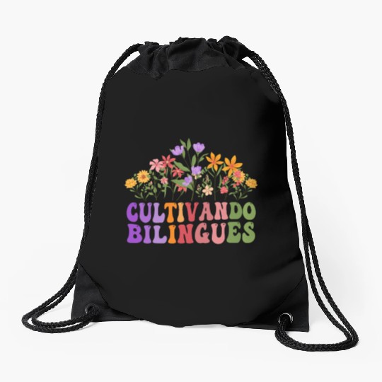 Cultivando Bilingües Spanish Teacher Drawstring Bags