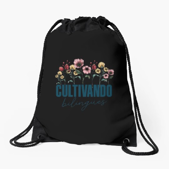 Cultivando Bilingües Spanish Teacher Drawstring Bags
