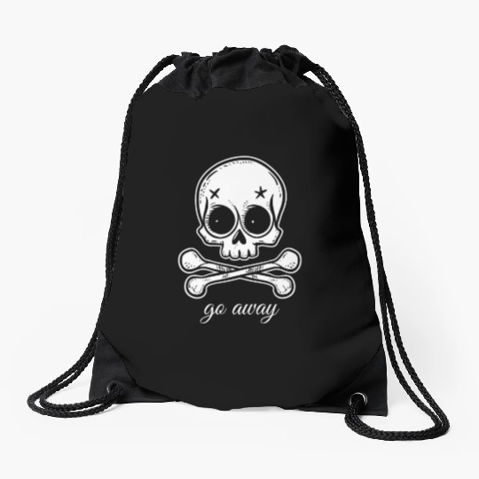 Go Away | Skull and Crossbones Drawstring Bags