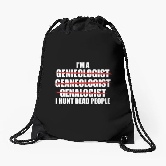 Im A Genealogist Family Ancestry Lineage Genealogy Drawstring Bags