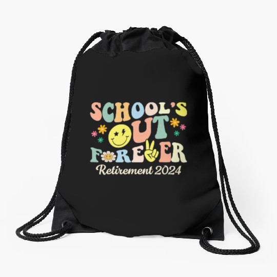 School s Out Forever Gifts Retired Teacher Drawstring Bags