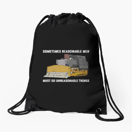 Killdozer Reasonable Men Drawstring Bags