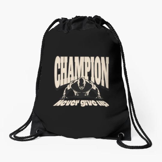 Champion never give up Drawstring Bags