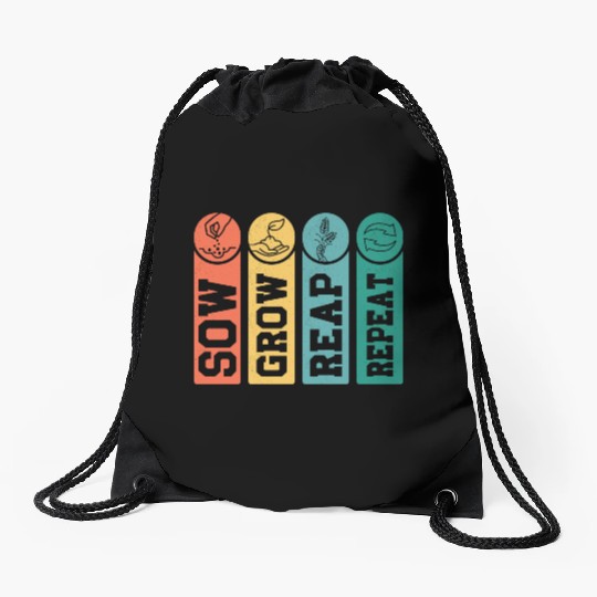 Sow, Grow, Reap, Repeat Farmer Farming Drawstring Bags