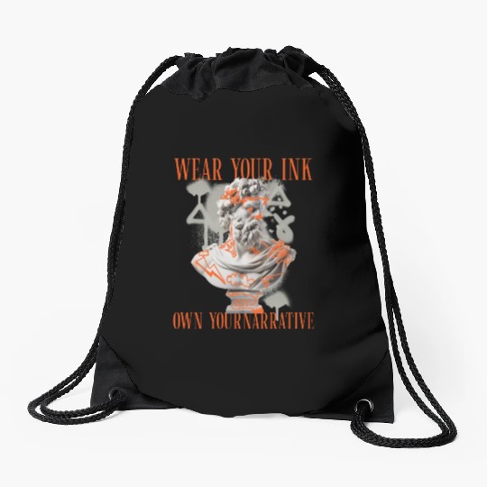 Wear Your Ink, Own Your Narrative Drawstring Bags