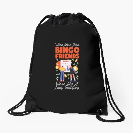 Bingo Player Friends Besties Drawstring Bags