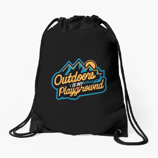 Outdoor is my Playground Drawstring Bags