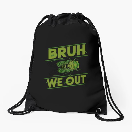 Bruh We Out Green Cicada Drawstring Bags