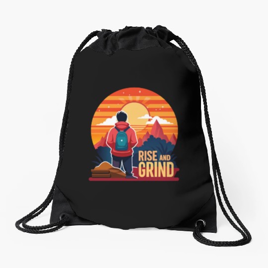 Rise and Grind - Sunrise Hustle Motivation Drawstring Bags