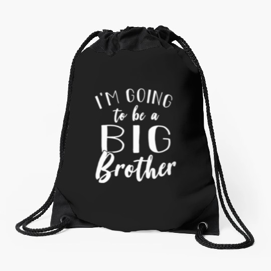 I;m Going To Big Brother Drawstring Bags