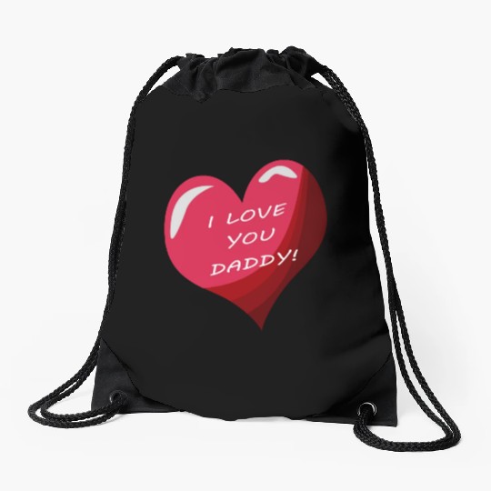 i love daddy Drawstring Bags