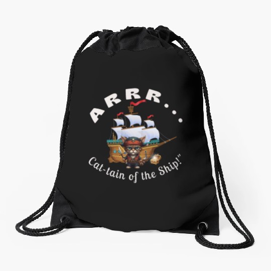 ARRR... Cat-tain of the Ship! - Pirate Cat Drawstring Bags