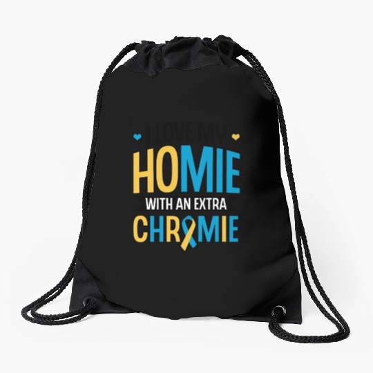 Down Syndrome Awareness I Love my Homie with Drawstring Bags