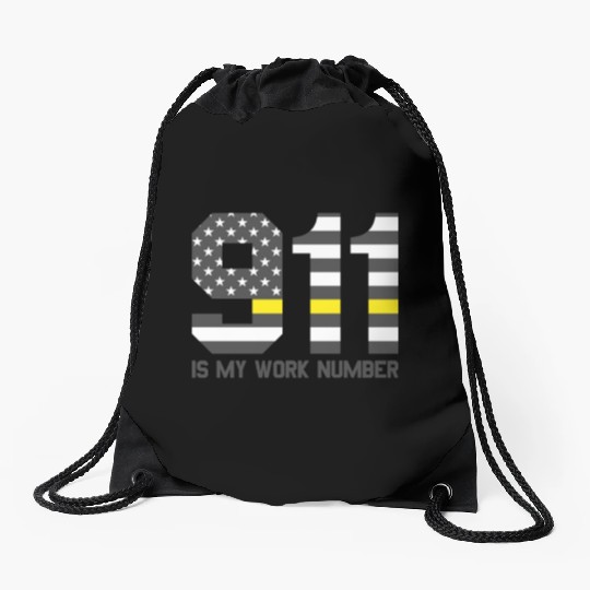 911 Is My Work Number Dispatcher Funny Dispatch911 Drawstring Bags