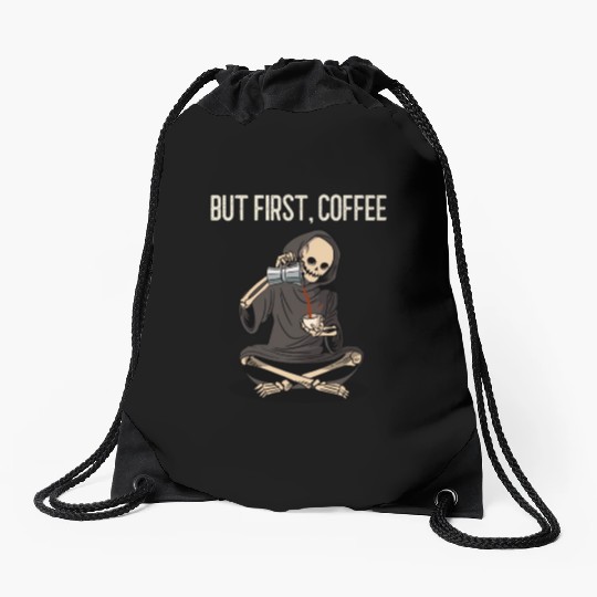 But First, Coffee Drawstring Bags