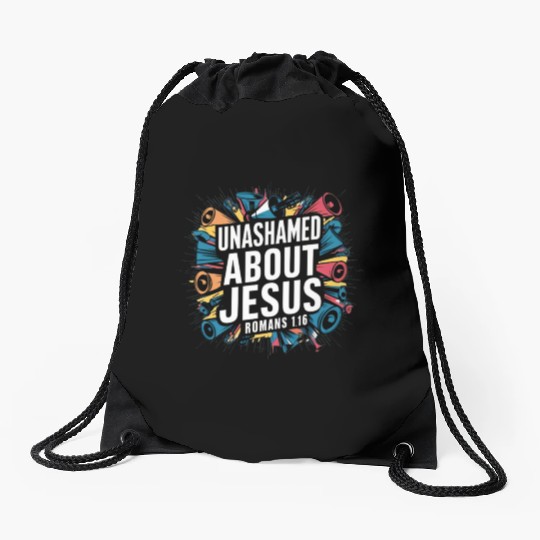 Unashamed About Jesus Drawstring Bags