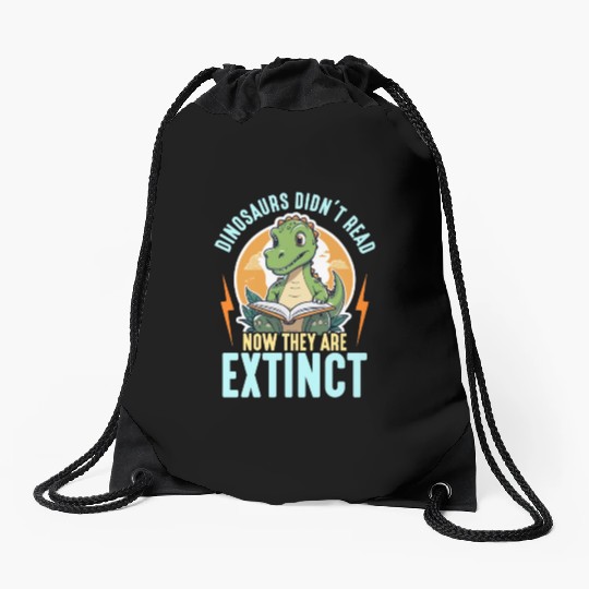 Literature Teacher Dinosaurs Didn't Read Librarian Drawstring Bags