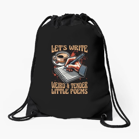 Poetry Lover Let's Write Weird & Tender Literature Drawstring Bags