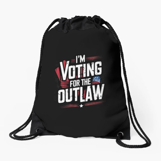 I’M VOTING FOR THE OUTLAW Drawstring Bags