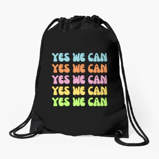 Retro YES WE Can Obama Protest Affirmation Drawstring Bags