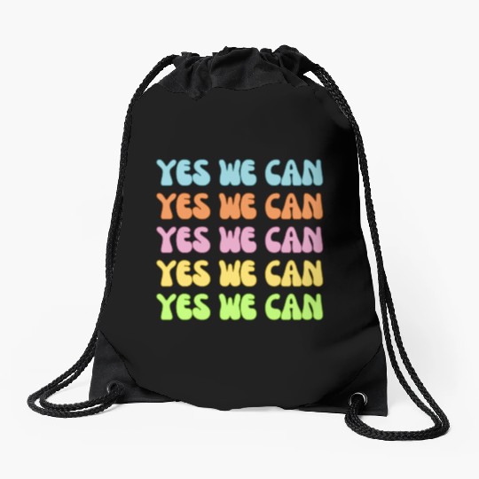 Retro YES WE Can Obama Protest Affirmation Drawstring Bags