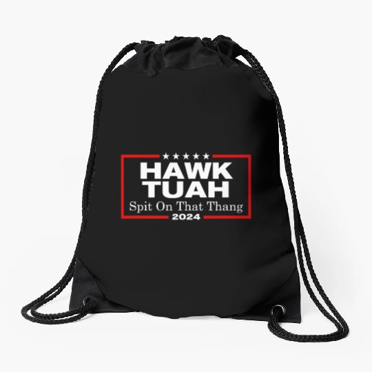 Hawk Tush Spit On That Thang President Hawk Utah Drawstring Bags