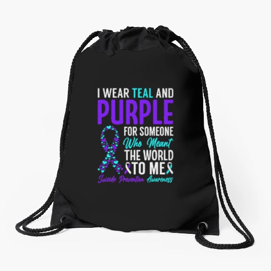 I wear teal and purple for someone who meant Drawstring Bags