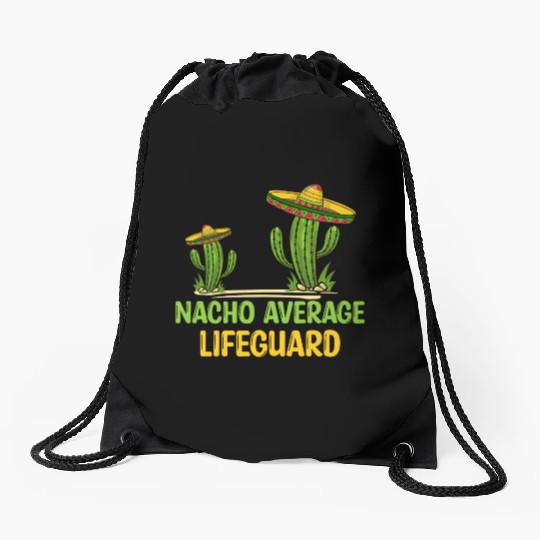 Nacho Average Lifeguard Drawstring Bags