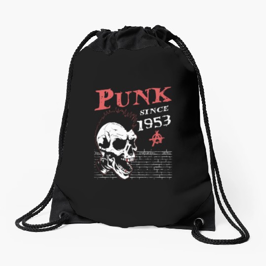 Punk Since 1953, Punks Not Dead, 71 Years Old and Drawstring Bags