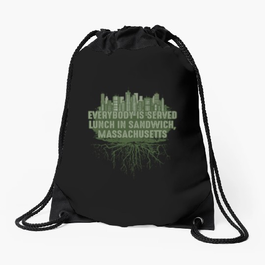 Whats Lunch in Sandwich Massachusetts Pun MA Joke Drawstring Bags